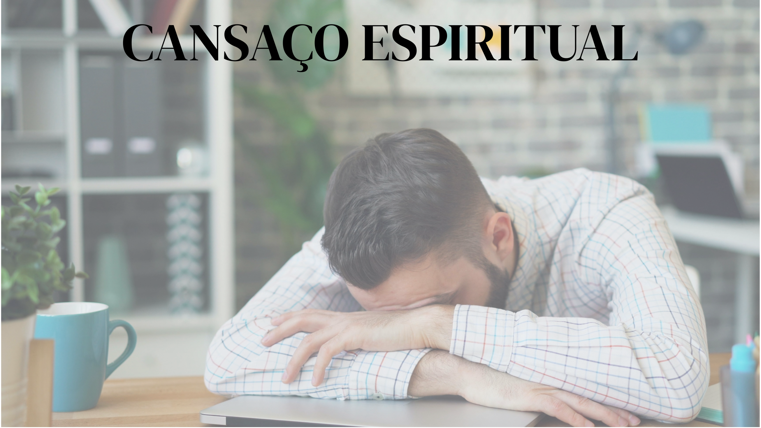 cansaço